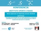 KONFERENCJA INSTYTUTU SPORTU I NAUKI W GNIEŹNIE