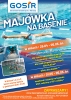 MAJÓWKA NA BASENIE ZAPRASZAMY !