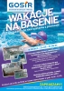 W CZASIE WAKACJI ZAPRASZAMY NA BASEN