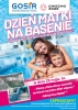 WYJĄTKOWE ŚWIĘTO - DZIEŃ MATKI - SPĘDŹ NA BASENIE !