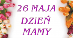 ZAPRASZAMY WSZYSTKIE MAMY !
