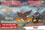 DERBY WIELKOPOLSKI - OTWARCIE SEZONU 2018