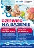 CZERWIEC NA BASENIE. ZAPRASZAMY DO SKORZYSTANIA Z PROMOCJI !