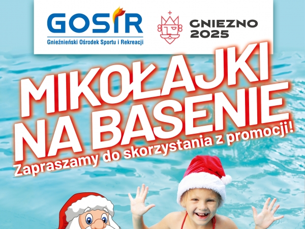 W Mikołajki nie może Ciebie zabraknąć na naszym basenie. Dlaczego ? Właśnie 6 grudnia wpada...